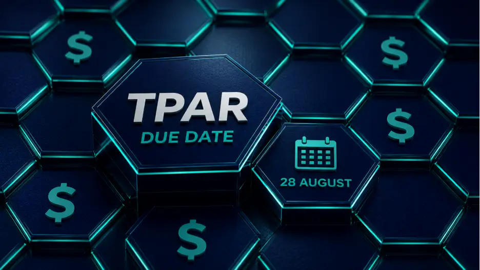 TPAR Due Date — 28 August Taxable Payments Annual Report deadline Stay compliant and lodge on time.
