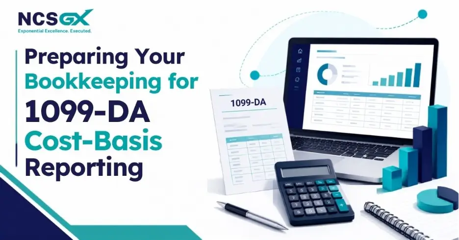 An informative graphic featuring a laptop displaying data dashboards and financial spreadsheets alongside a calculator, a pen, and a document labeled "1099-DA." Bold text on the left reads, "Preparing Your Bookkeeping for 1099-DA Cost-Basis Reporting," with the NCSGX company logo in the top left corner.